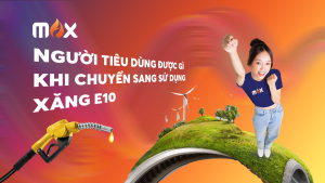 Người tiêu dùng được gì khi chuyển sang sử dụng xăng E10