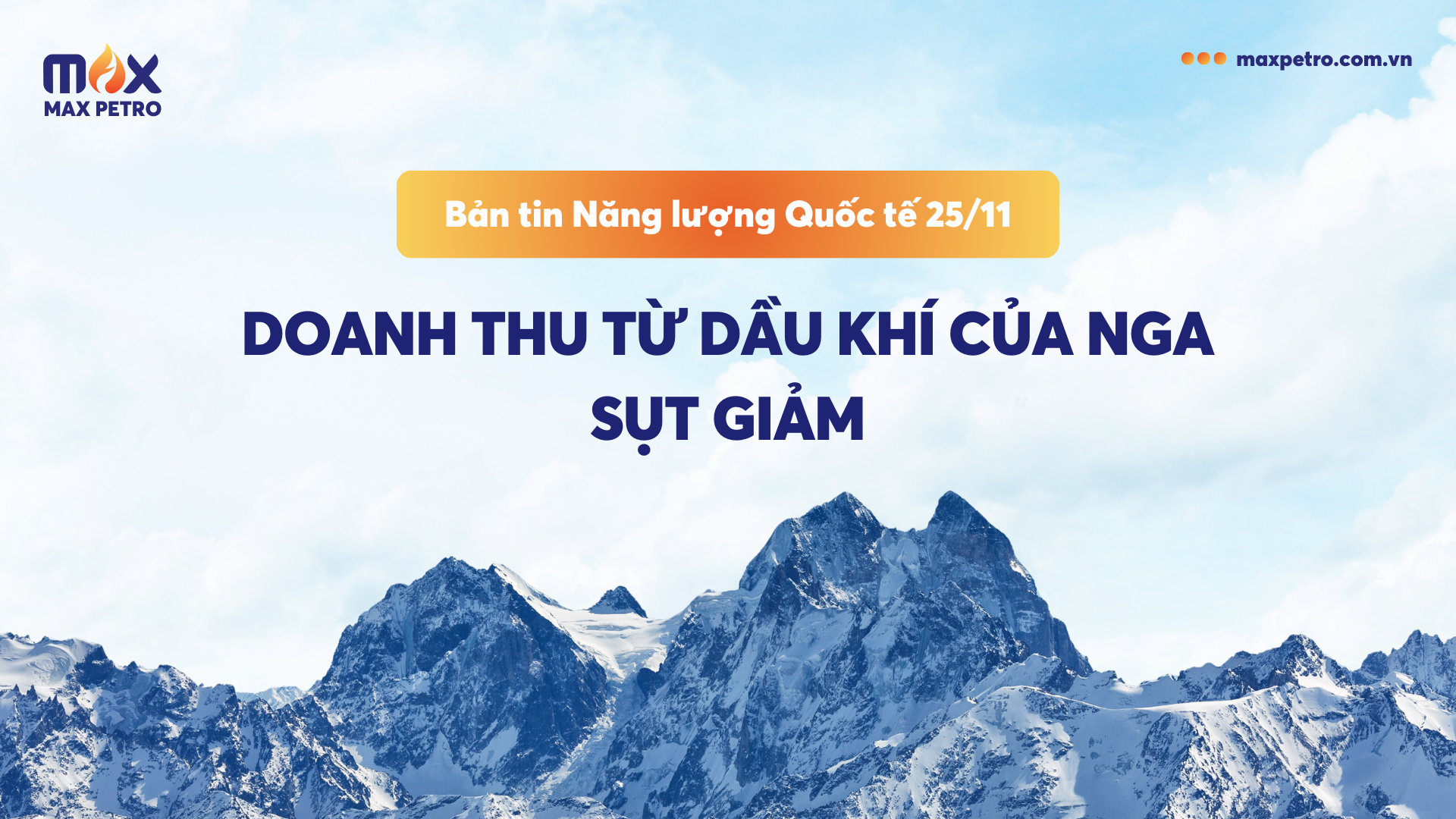 [Infographic] Bản tin Năng lượng Quốc tế 25/11: Doanh thu từ dầu khí của Nga sụt giảm