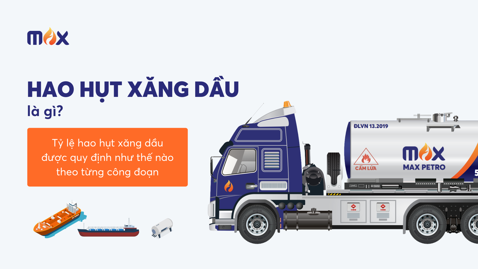 Hao hụt xăng dầu là gì? Tỷ lệ hao hụt xăng dầu được quy định như thế nào theo từng công đoạn