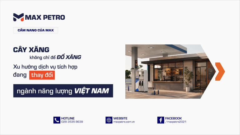 Cây Xăng Không Chỉ Để Đổ Xăng: Xu Hướng Dịch Vụ Tích Hợp Đang Thay Đổi Ngành Năng Lượng Việt Nam